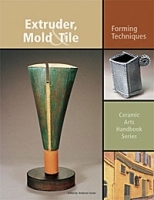 Extruder, Mold and Tile: Forming Techniques артикул 9411a.