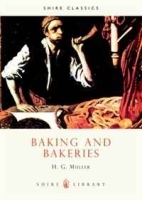 Baking and Bakeries (Shire Library) артикул 9389a.