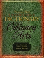 The Prentice Hall Essentials Dictionary of Culinary Arts артикул 9442a.