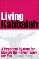 Living Kabbalah: A Practical System for Making the Power Work for You артикул 9490a.