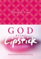 God Wears Lipstick Card Deck: Inspirations from Karen Berg артикул 9491a.