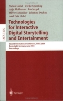 Technologies for Interactive Digital Storytelling and Entertainment : Second International Conference, TIDSE 2004, Darmstadt, Germany, June 24-26, 2004, Proceedings (Lecture Notes in Computer Science) артикул 9528a.